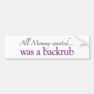Adesivo Para Carro As mamães quiseram um Backrub