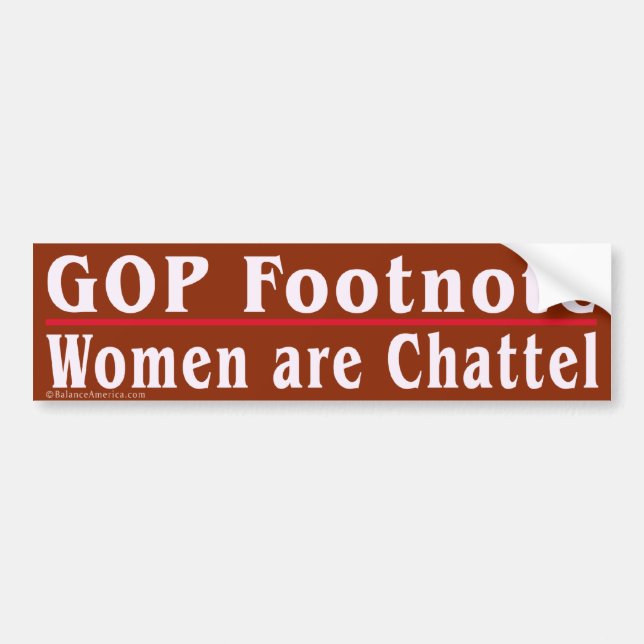 Adesivo Para Carro As mulheres são Chattel Bumper Sticker (Frente)