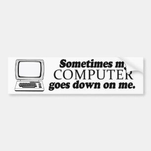Adesivo Para Carro ÀS VEZES MEU COMPUTADOR ME DESAPARECE -.png