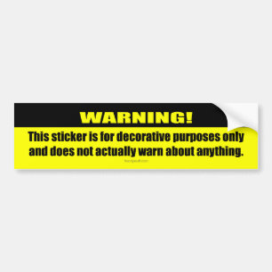 Adesivo Para Carro Aviso! Decorativo somente