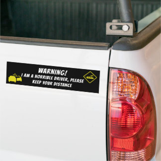 ADESIVO PARA CARRO AVISO! EU SOU UM MOTORISTA HORRÍVEL, POR FAVOR, MA