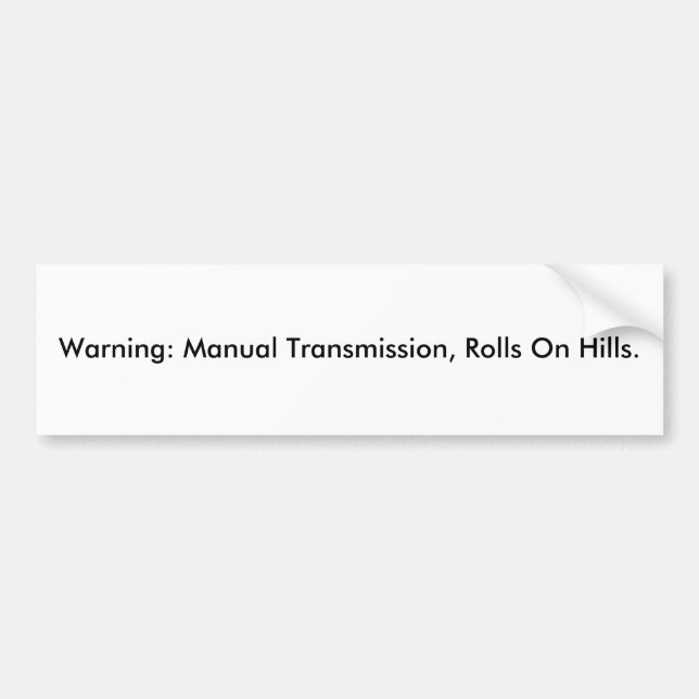 Adesivo Para Carro Aviso: Transmissão manual (Frente)
