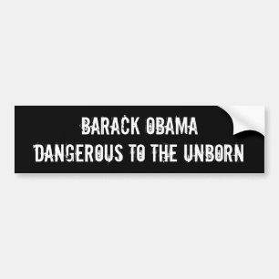 Adesivo Para Carro Barack Obama, perigoso ao por nascer