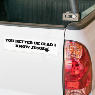 Adesivo Para Carro Be Glad I Know Jesus Humor Religious Funny Christ