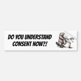 Adesivo Para Carro "Beaver Irritado: Você Entende O Consentimento Ago