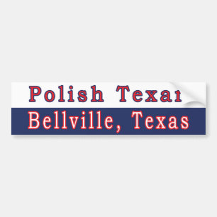 Adesivo Para Carro Bellville Polonês Texan Bumper Sticker