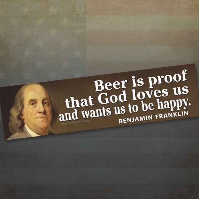 Adesivo Para Carro Ben Franklin Cote sobre Cerveja e Deus (Criador carregado)