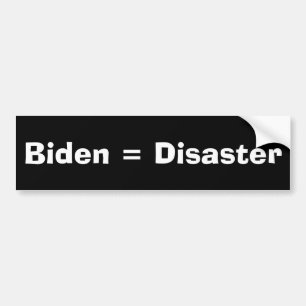 Adesivo Para Carro Biden = Desastre