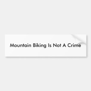 Adesivo Para Carro Biking da montanha não é um crime