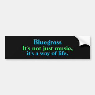 Adesivo Para Carro Bluegrass: Não apenas música, um modo de vida