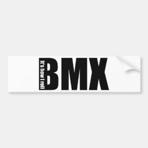 Adesivo Para Carro BMX - É como eu rolo