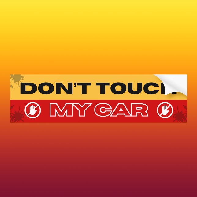 Adesivo Para Carro Bold Red and Yellow Don't Touch My Car (Criador carregado)