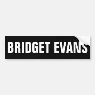 Adesivo Para Carro Bridget Evans Bumper Sticker