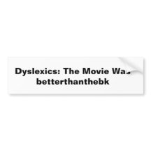 Bumper Sticker Disléxico