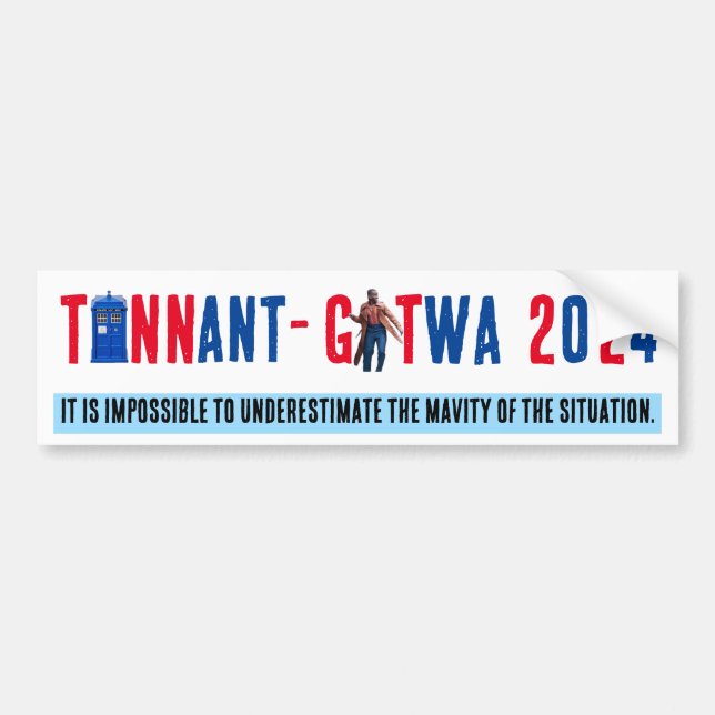 Adesivo Para Carro Bumper Sticker ELEIÇÃO 2024 DO TENNANT-GATWA (Frente)