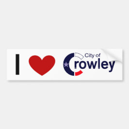 Adesivo Para Carro Bumper Sticker - Eu amo Crowley, TX