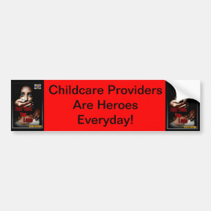 Adesivo Para Carro Bumper Sticker. Prestadores De Cuidados Infantis S