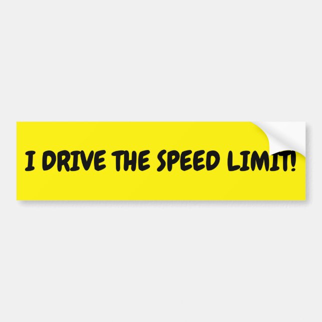 ADESIVO PARA CARRO BUMPER STICKER REVISTO "I DRIVE THE SPEED LIMIT" ( (Frente)