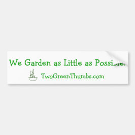 Adesivo Para Carro Bumper Sticker: We Garden as Little as Possible