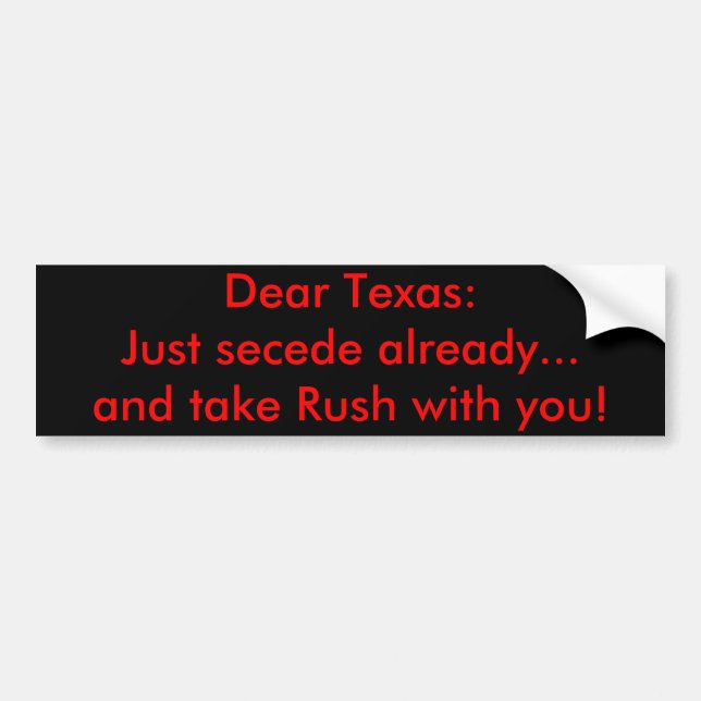 Adesivo Para Carro Caro Texas: Apenas secede já… e tome a (Frente)