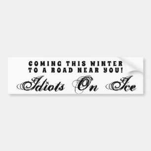 Adesivo Para Carro Chegando este inverno - Idiotas no gelo personaliz