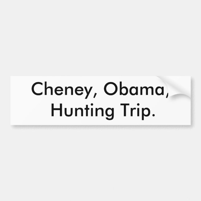 Adesivo Para Carro Cheney, Obama, Caça (Frente)