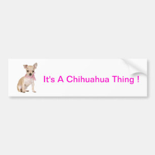 Adesivo Para Carro Chihuahua é uma coisa da chihuahua