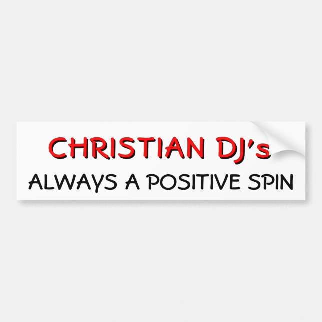 Adesivo Para Carro Christian DJ's Sempre Um spin positivo (Frente)