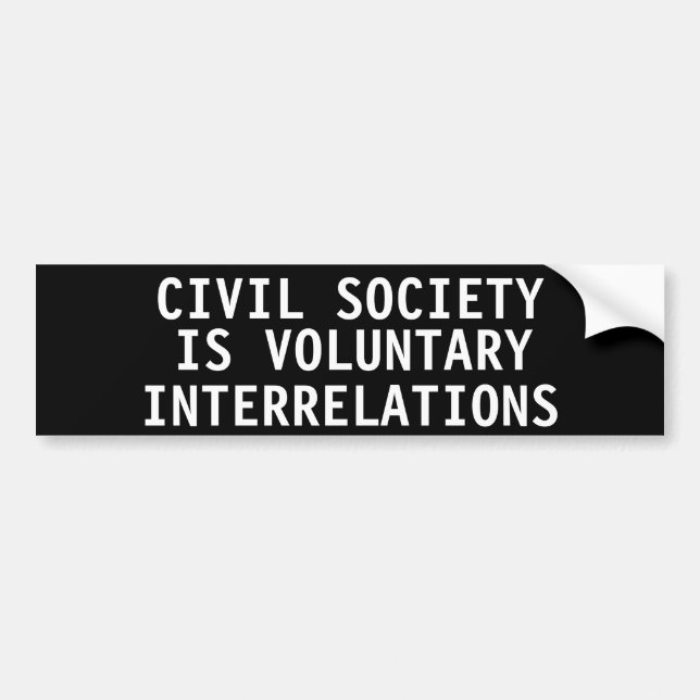 Adesivo Para Carro Civil society  is voluntary interrelations (Frente)