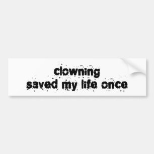 Adesivo Para Carro Clowning salvar minha vida uma vez