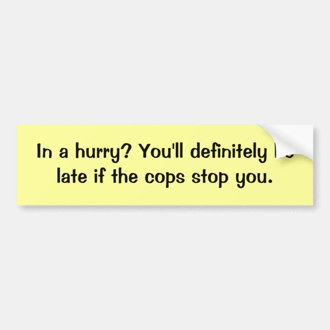 Adesivo Para Carro Com pressa? Autocolante no vidro traseiro das (Frente)