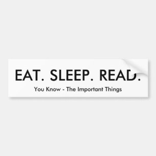 Adesivo Para Carro Coma, durma, leia Bumpersticker