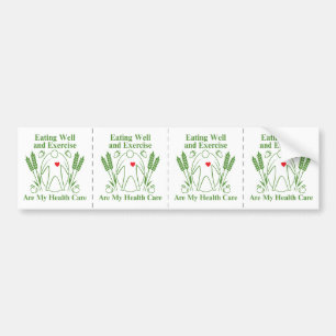 Adesivo Para Carro Comer bem e exercício é meus cuidados médicos