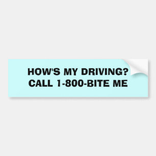 ADESIVO PARA CARRO COMO MEU ESTÁ CONDUZINDO? CHAMADA 1-800-BITE MIM