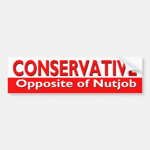 Adesivo Para Carro Conservador - oposto de Nutjob
