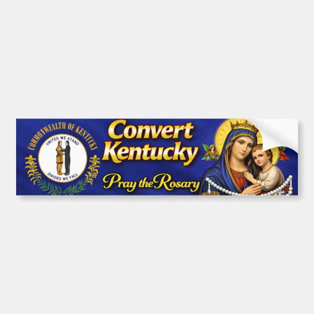 Adesivo Para Carro Convert Kentucky! Pay the Rosary Bumper Sticker (Frente)
