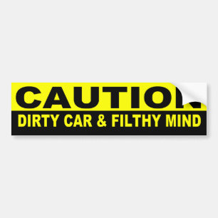 ADESIVO PARA CARRO CUIDADO, CARRO SUJO E MENTE SUJO
