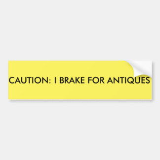 Adesivo Para Carro Cuidado: Eu travo para antiguidades