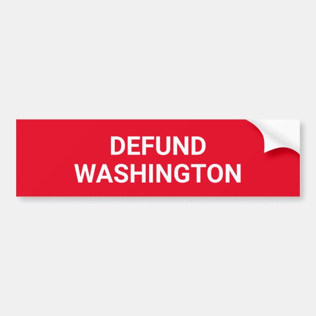 Adesivo Para Carro "Defund Washington" Conservador Bumper Sticker (Frente)