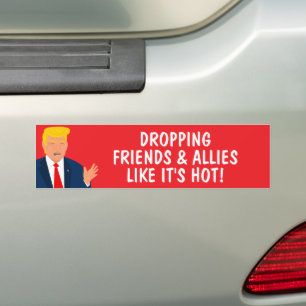 Adesivo Para Carro Deixando amigos e aliados como se fosse o Trump qu