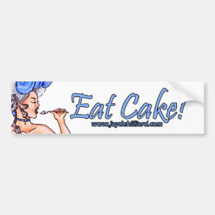 Adesivo Para Carro "Deixe-os comer o bolo" Bumpersticker