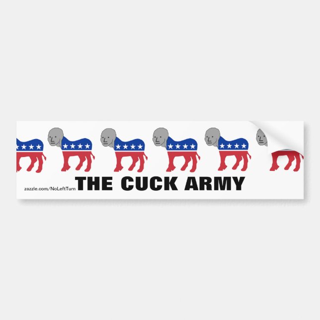 Adesivo Para Carro Democratas NPC Cuck Army Bumper Sticker (Frente)