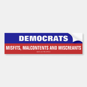 Adesivo Para Carro Democrats Are Misfits, Malcontents And Miscreants