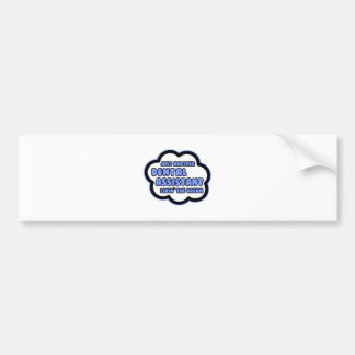 Adesivo Para Carro Dental Assistant. Vivendo O Sonho