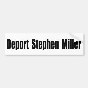 Adesivo Para Carro Deportar Stephen Miller