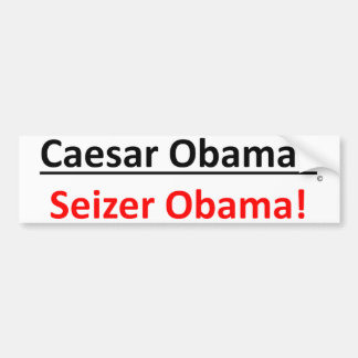 Adesivo Para Carro Deve ser Caesar Obama ou Seizer Obama?