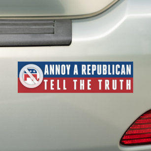 Adesivo Para Carro Diga A Verdade Annoy Um Republicano