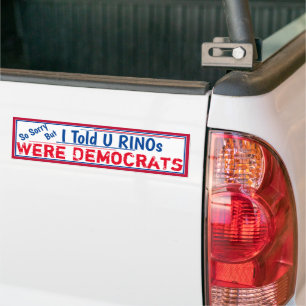 Adesivo Para Carro Disse que RINOS era Democrata