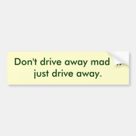Adesivo Para Carro dont-drive-away-mad-01