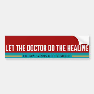 Adesivo Para Carro Dr. Ben Carson - deixe o doutor fazer a cura